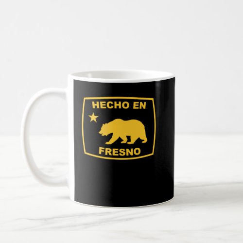 Hecho en Fresno California Republic Pacific Coast  Coffee Mug