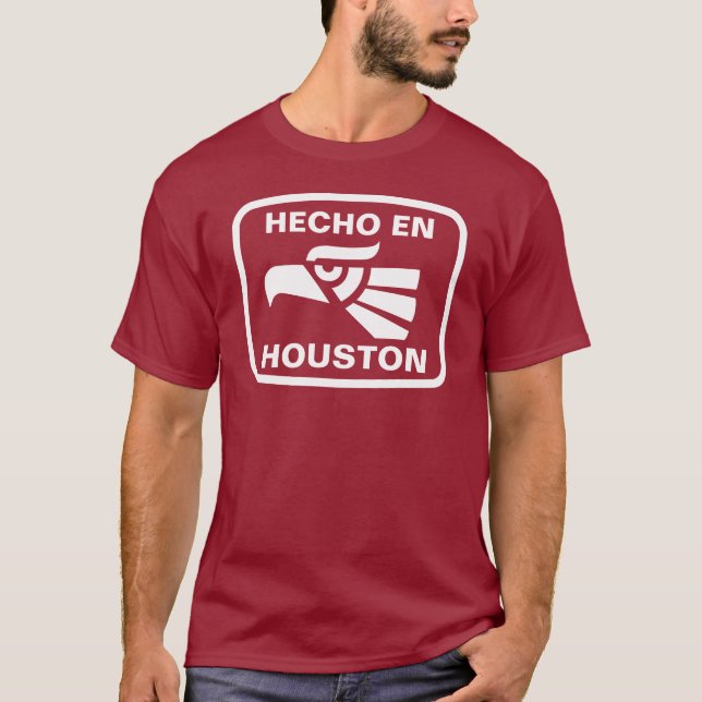 Hecho en Houston personalizado custom personalized T-Shirt (Front)