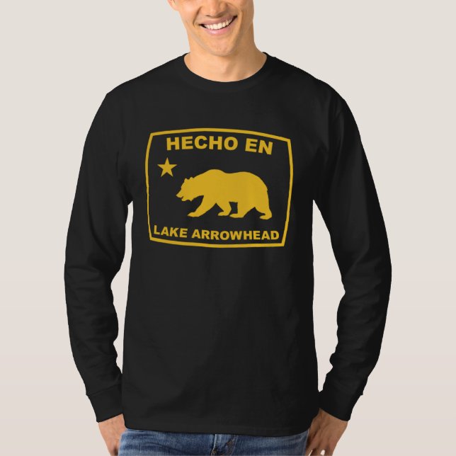 Hecho en Lake Arrowhead California Republic Pacifi T-Shirt (Front)