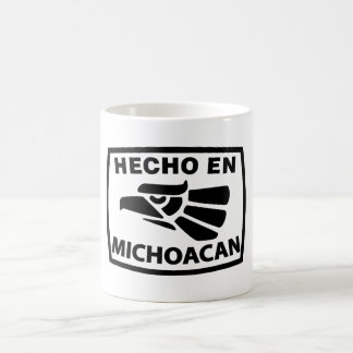 HECHO EN MICHOACAN MUG
