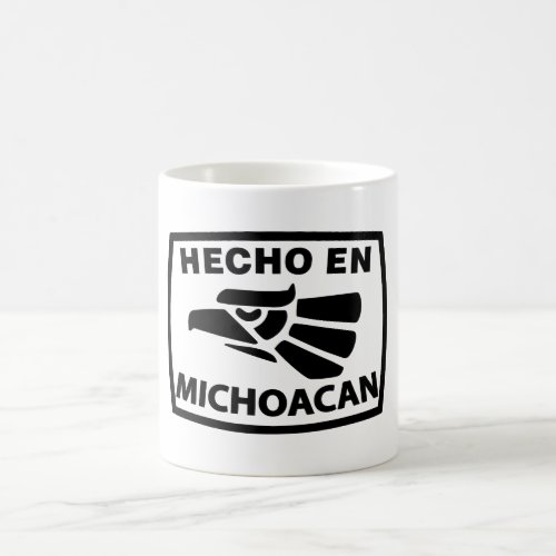 HECHO EN MICHOACAN MUG