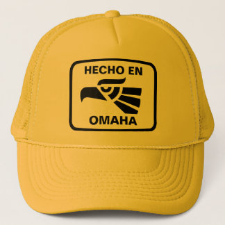 Hecho en Omaha personalizado custom personalized Trucker Hat