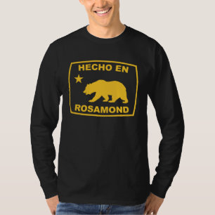 Hecho en Rosamond California Republic Pacific Coas T-Shirt