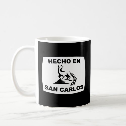 Hecho en San Carlos Arizona Ringtail State Animal  Coffee Mug