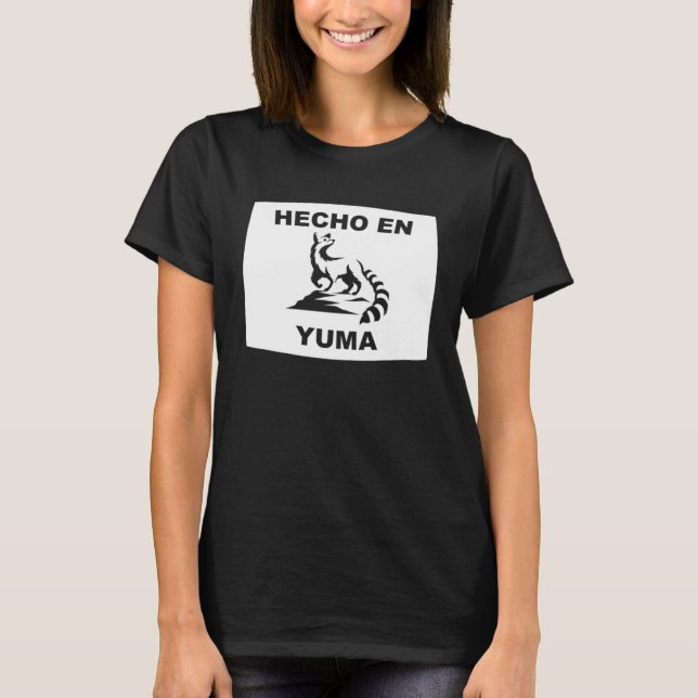 Hecho en Yuma Arizona Ringtail State Animal T-Shirt (Front)