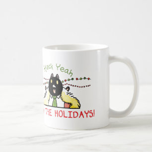 Heck Yeah It's the Holidays Mug