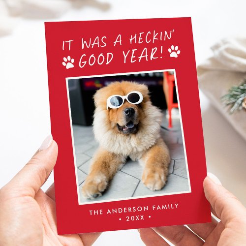Heckin Good Year Cute Dog Photo Holiday Card