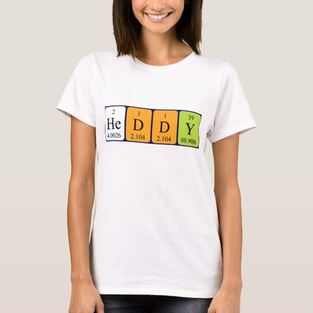 Heddy periodic table name shirt (Front)
