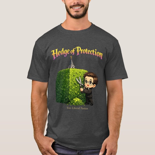 Hedge of Protection T-Shirt (Front)