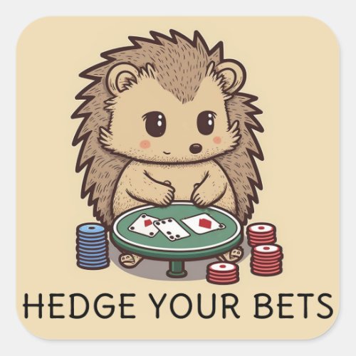 Hedge Your Bets Hedgehog Sticker