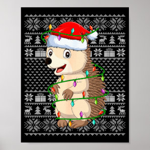 Hedgehog Christmas Lights Ugly Sweater Funny Santa Poster