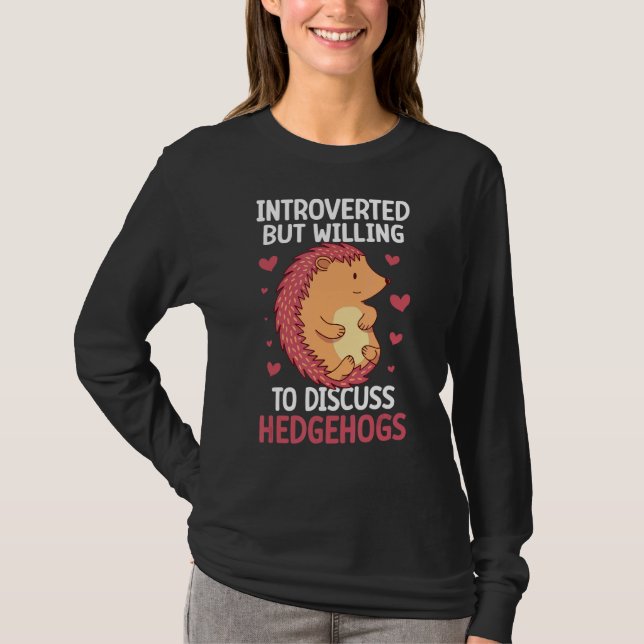 Hedgehog Cute Hedgehog Lovers Porcupine Animal Lov T-Shirt (Front)