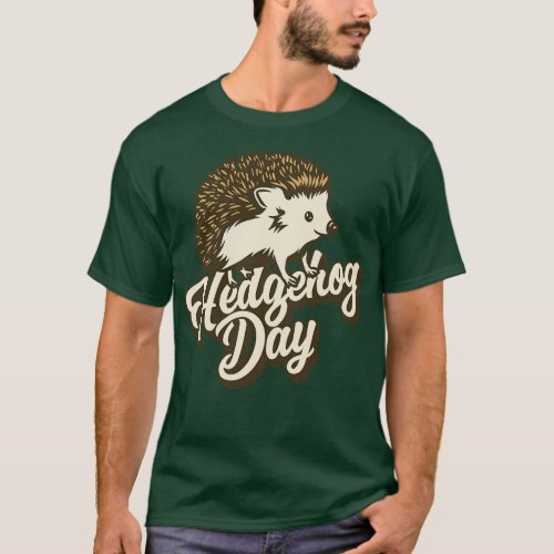 Hedgehog Day February 3 T_Shirt