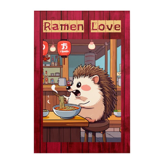 Hedgehog Eating Ramen in Japanese Noodle Bar Acrylic Print (Front)