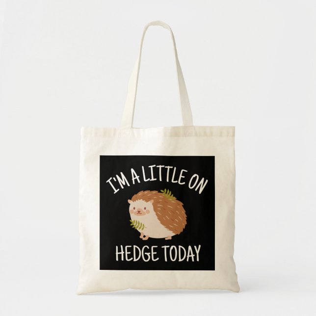 Hedgehog Little on Hedge Today Tote Bag (Front)