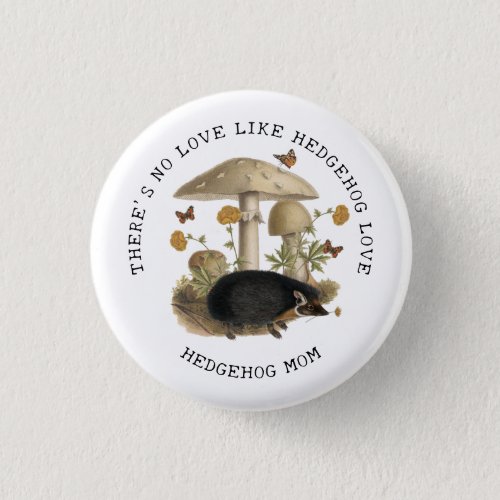 Hedgehog Love Hedgie Button