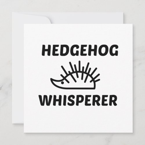 HEDGEHOG WHISPERER INVITATION
