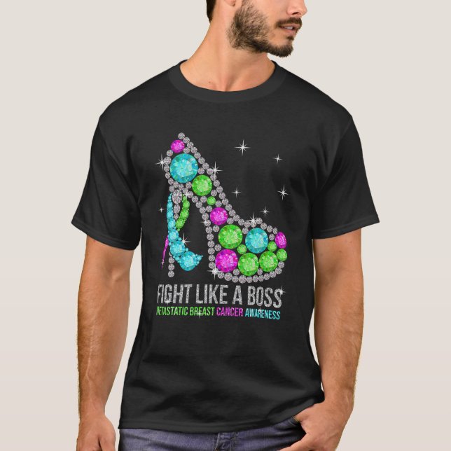 Heels Fight Like A Boss Metastatic Breast Cancer A T-Shirt (Front)
