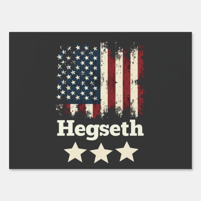 Hegseth Trump Administration American Flag Sign (Front)