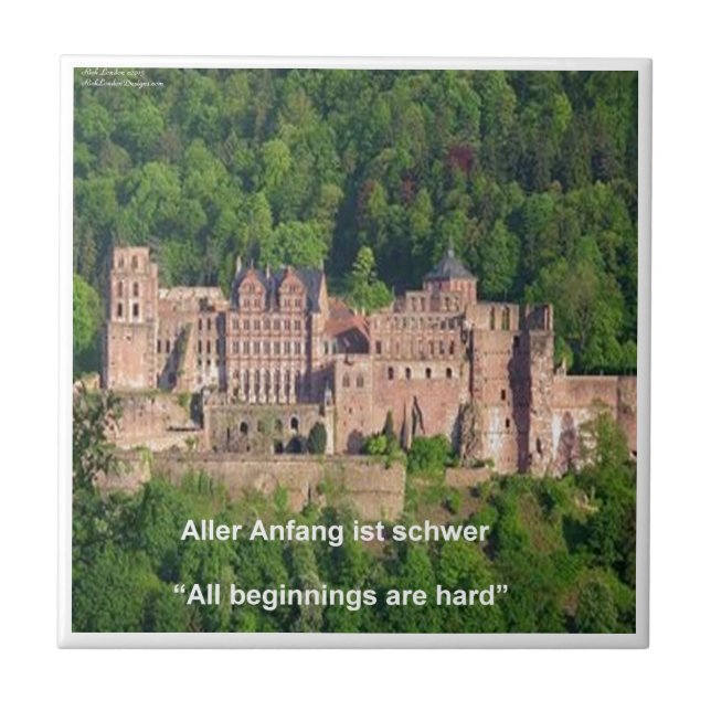 Heidelberg Castle In German & German Saying Ceramic Tile (Front)