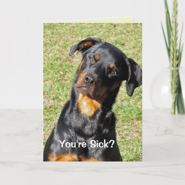 Heidi You're Sick Greeting Card (Front)