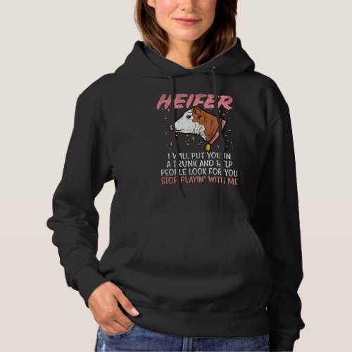 Heifer Cow Rancher Funny Butcher  Dairy Cattle Fa Hoodie