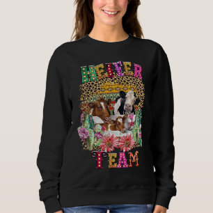 Heifer Team Girl  Cow  Heifer Sweatshirt