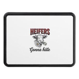 Heifers Gonna Hate Funny Cow Vintage Engraving Tee Hitch Cover