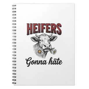 Heifers Gonna Hate Funny Cow Vintage Engraving Tee Notebook
