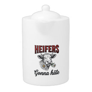 Heifers Gonna Hate Funny Cow Vintage Engraving Tee Teapot