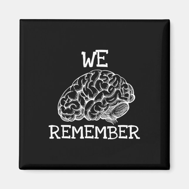 Heimerheimer Dementia We Remember When Loved Ones  Magnet (Front)