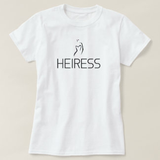 HEIRESS T-SHIRT