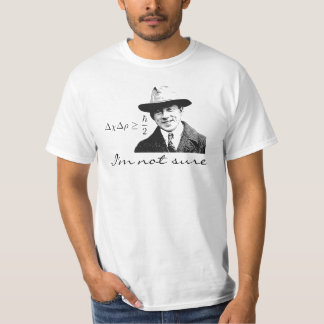 Heisenberg Uncertainty T-Shirt