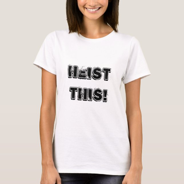Heist This! Ladies Tank - Customized - Customized (Front)