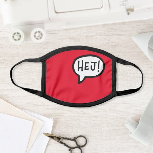 HEJ Danish Swedish Greeting Hi Speech Bubble Face Mask