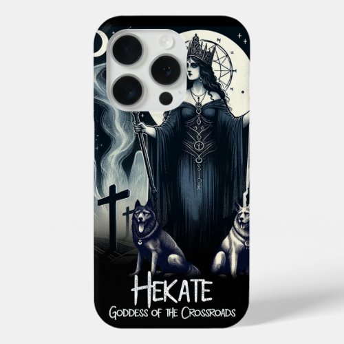 Hekate Goddess of the Crossroads Ghostly Spirits iPhone 15 Pro Case