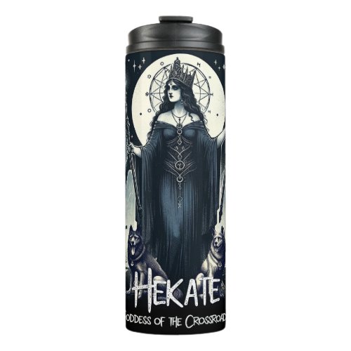 Hekate Goddess of the Crossroads Ghostly Spirits Thermal Tumbler