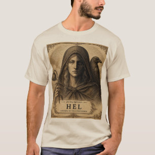 Hel Goddess of the Underworld T-Shirt