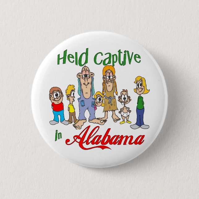Held Captive in Alabama Button (Front)