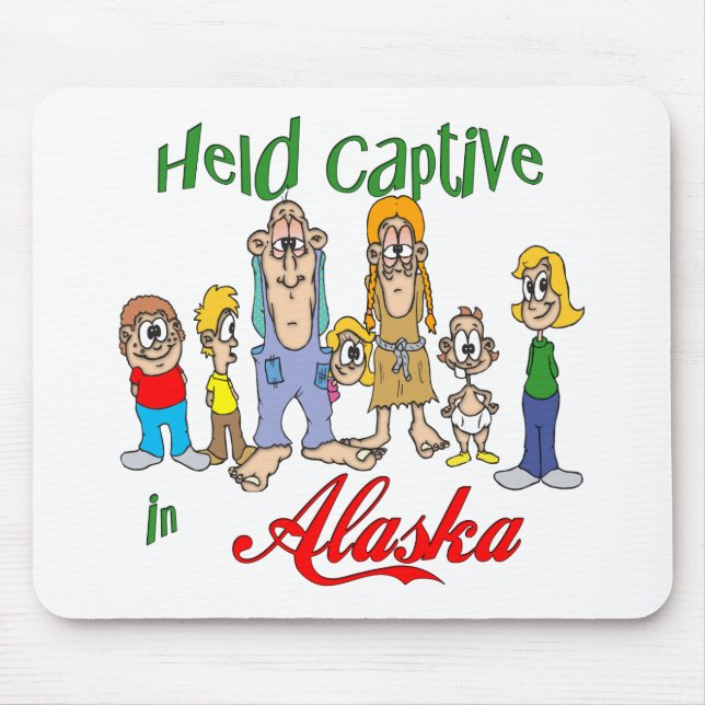 Held Captive in Alaska Mouse Pad (Front)