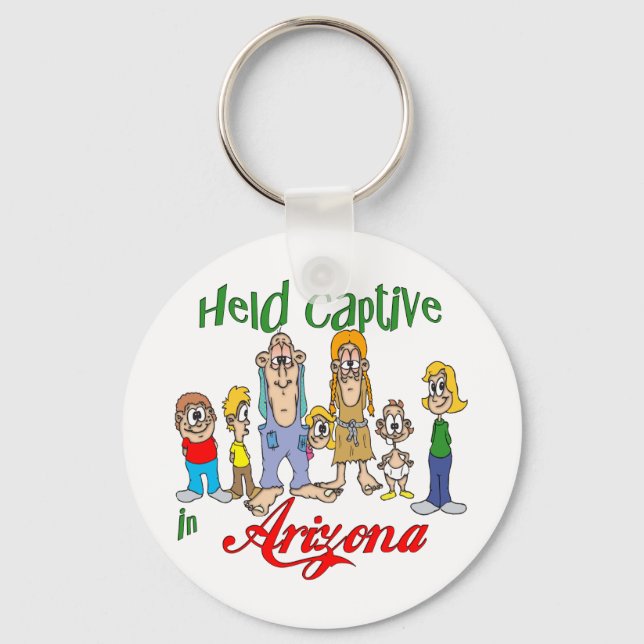 Held Captive in Arizona Keychain (Front)