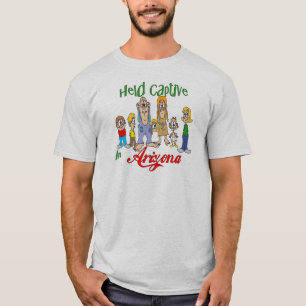 Held Captive in Arizona T-Shirt