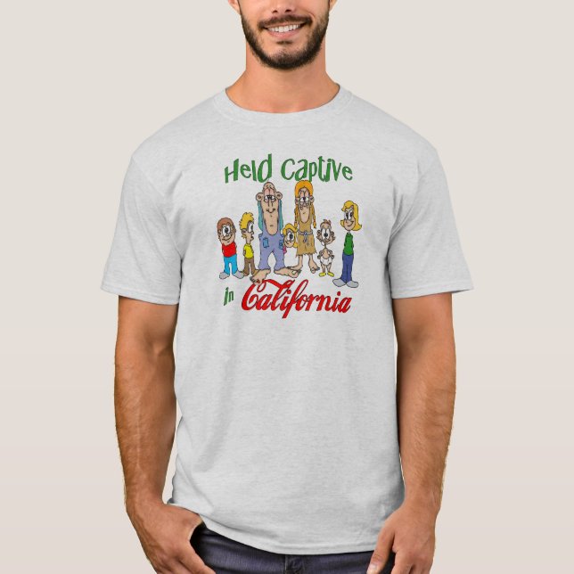 Held Captive in California T-Shirt (Front)