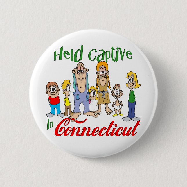 Held Captive in Connecticut Pinback Button (Front)