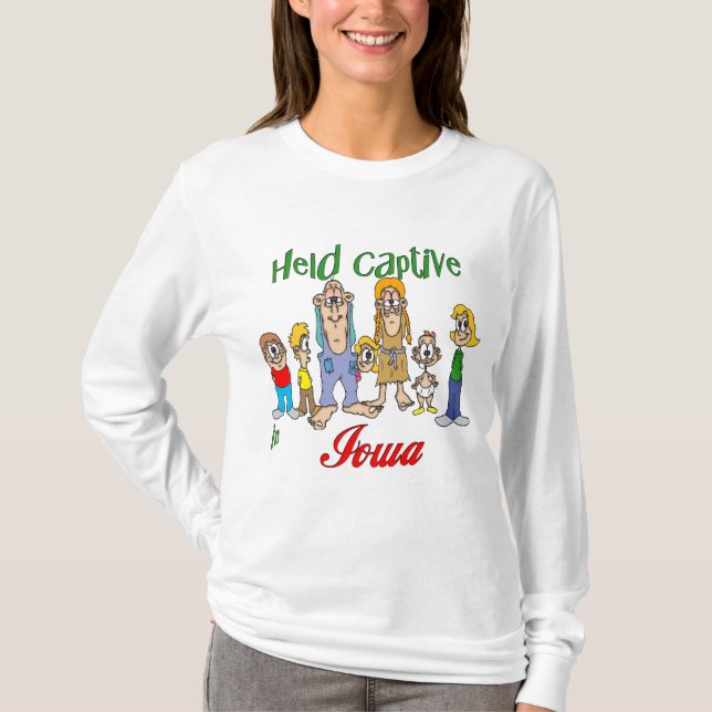Held Captive in Iowa T-Shirt (Front)
