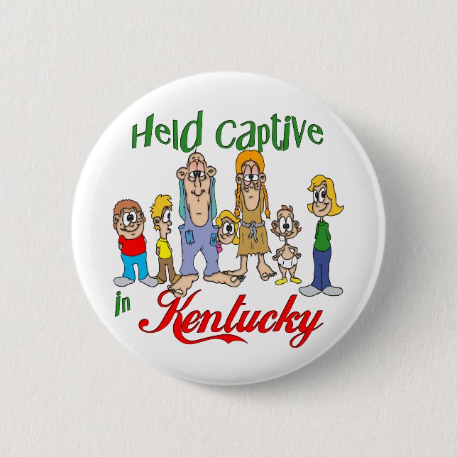 Held Captive in Kentucky Pinback Button (Front)