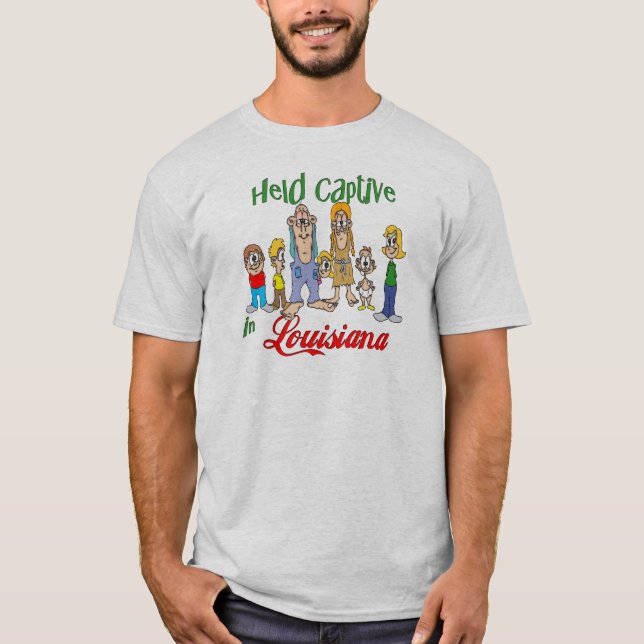 Held Captive in Louisiana T-Shirt (Front)