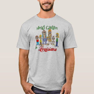 Held Captive in Louisiana T-Shirt