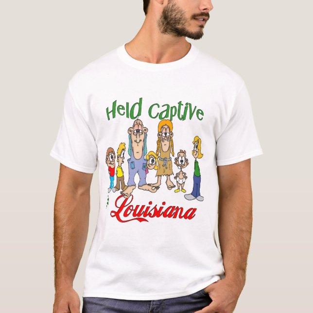 Held Captive in Louisiana T-Shirt (Front)