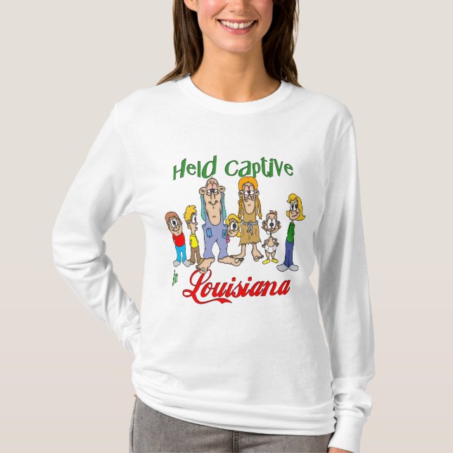Held Captive in Louisiana T-Shirt (Front)